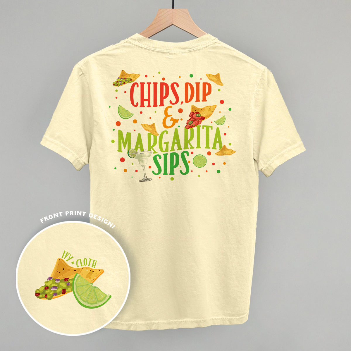 Chips, Dip &amp; Margarita Sips (Back Print)